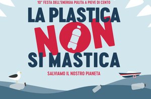01-02/03/2019 Pieve di Cento - La plastica non si mastica. M'illumino di meno 2019