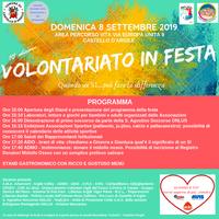 08/09/2019 Castello d'Argile - Volontariato in festa.  X edizione. Quando un Sì... può fare la differenza!!