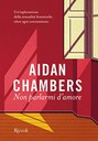 21/01/2020 San Pietro in Casale - Non parlarmi d'amore. Presentazione del libro di Aidan Chambers