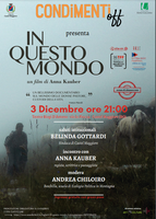 03/12/2021 Castel Maggiore - In questo mondo. Per Condimenti OFF, un film di Anna Kauber