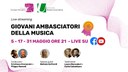 05-17-31/05/2021 ONLINE - Giovani Ambasciatori della Musica. Premio Giuseppe Alberghini