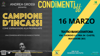 16/03/2022 Castel Maggiore - Campione d'incassi. Un evento Condimenti Off