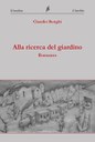 16/09/2022 Argelato Alla ricerca del giardino. Presentazione del libro di Claudio Benghi