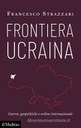 16/12/2022 Pieve di Cento - Frontiera Ucraina. Incontro con l'autore Francesco Strazzari