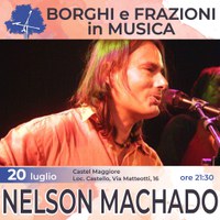20/07/2022 Castel Maggiore - NELSON MACHADO. Un appuntamento di Borghi e Frazioni in Musica