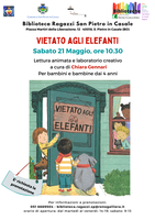 21/05/2022 San Pietro in Casale - Vietato agli elefanti. Lettura animata e laboratorio per bambini e bambine dai 4 anni