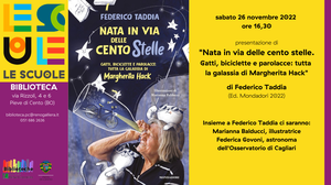 26/11/2022 Pieve di Cento - Nata in via delle Cento Stelle. Gatti, biciclette e parolacce: tutta la galassia di Margherita Hack. Presentazione del libro di Federico Taddia