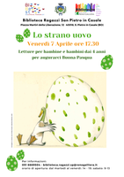 07/04/2023 San Pietro in Casale - Lo strano uovo. Letture per augurarci Buona Pasqua, dai 4 anni