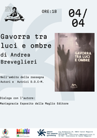 04/04/2024 Castel Maggiore -  Gavorra tra luci e ombre. Presentazione del libro di Andrea Breveglieri