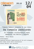 12/04/2024 Castel Maggiore - Da Campolo pedalando, 21 itinerari cicloturistici sugli appennini tra Emilia e Toscana. Per Condimenti in biblioteca