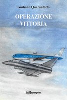 25/01/2024 Castel Maggiore - Operazione Vittoria. Un libro di Giuliano Quarantotto per la rassegna AUTORI D.O.C-M.