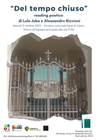 17/10/2025 Pieve di Cento - Del tempo chiuso. Reading poetico di Lule Juka e Alessandro Riccioni