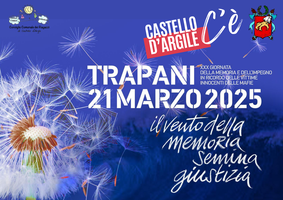 20-24/03/2025 Castello d'Argile - Giornata della memoria e dell’impegno in ricordo delle vittime innocenti delle mafie