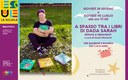 26/06 e 10/07/2025 Pieve di Cento - A spasso tra i libri di dada Sarah. Letture e laboratorio 3-6 anni