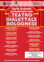 05/10/2025-12/04/2026 Castel Maggiore - Teatro dialettale bolognese. Stagione 2025-2026