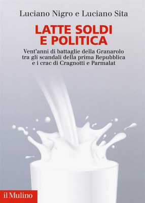 Copertina di Latte soldi e politica