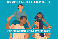 Conciliazione vita-lavoro anno 2023. Avviso per le famiglie