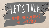 LET'S TALK - Riprendono a Bentivoglio gli incontri per genitori su cannabis e adolescenza