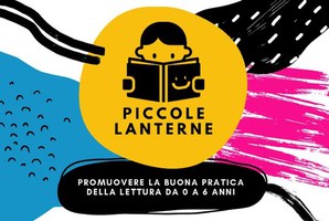 Piccole lanterne: il progetto di promozione della lettura 0-6 anni torna con nuovi incontri formativi da marzo a maggio 2024