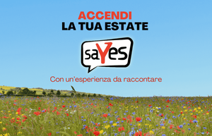 SAYES Summer edition 2025: esperienze di volontariato per ragazze/i di 15-29 anni (iscrizioni entro il 05/06)