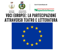 Voci europee: a Bentivoglio e San Giorgio di Piano ci si scopre cittadini europei attraverso il teatro e la letteratura