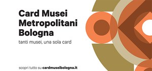 L'Unione nel circuito della Card dei Musei Metropolitani