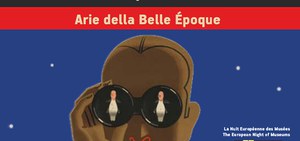 Notte Europea dei Musei 2017: Arie della Belle Époque