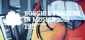 Borghi e frazioni in musica 2018 - 19ª edizione